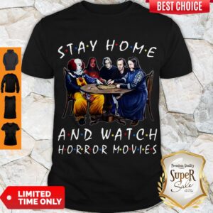 Cute Stay Home And Watch Horror Movies Covid-19 Shirt