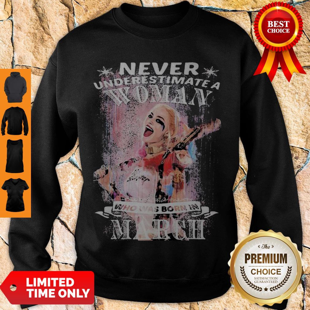 Top Quinn Never Underestimate A Woman Who Was Born In March Shirt