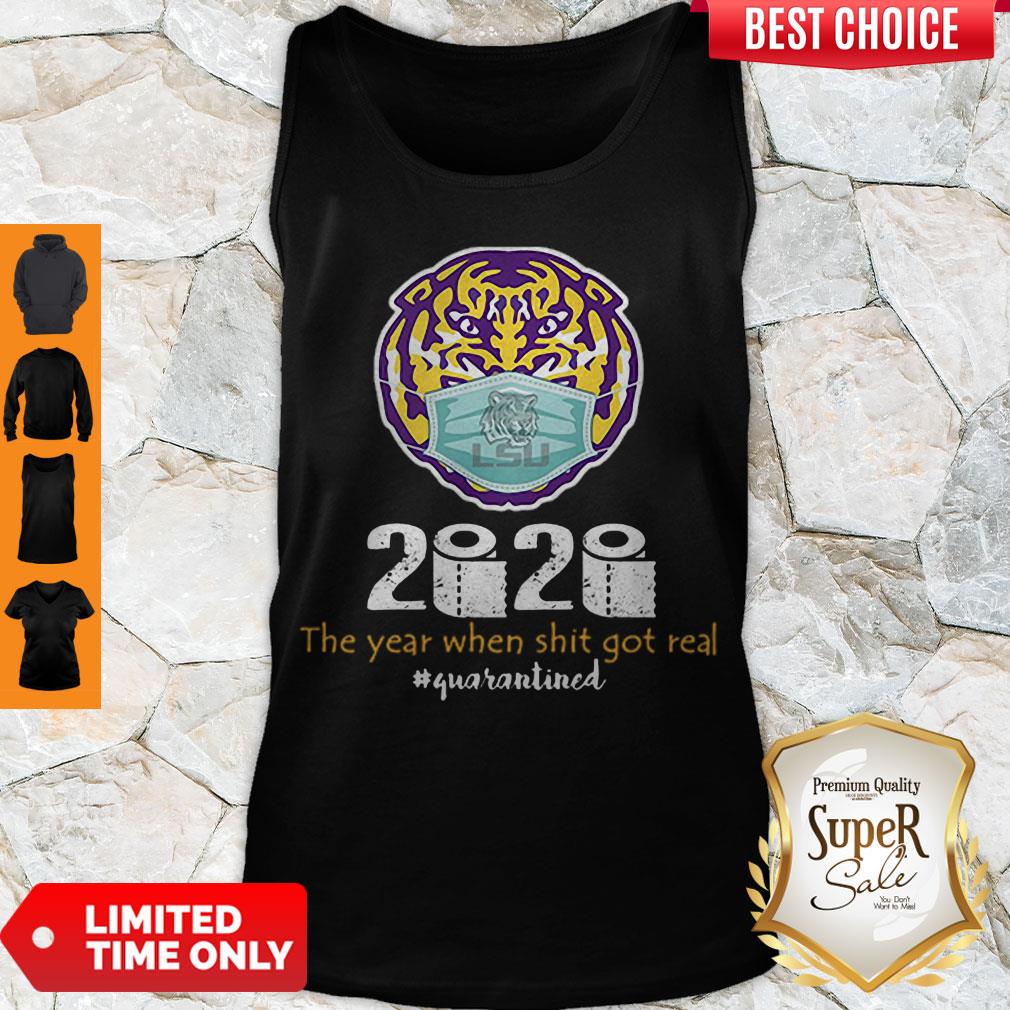 Top LSU Tigers Mask 2020 The Year When Shit Got Real #quarantined Shirt