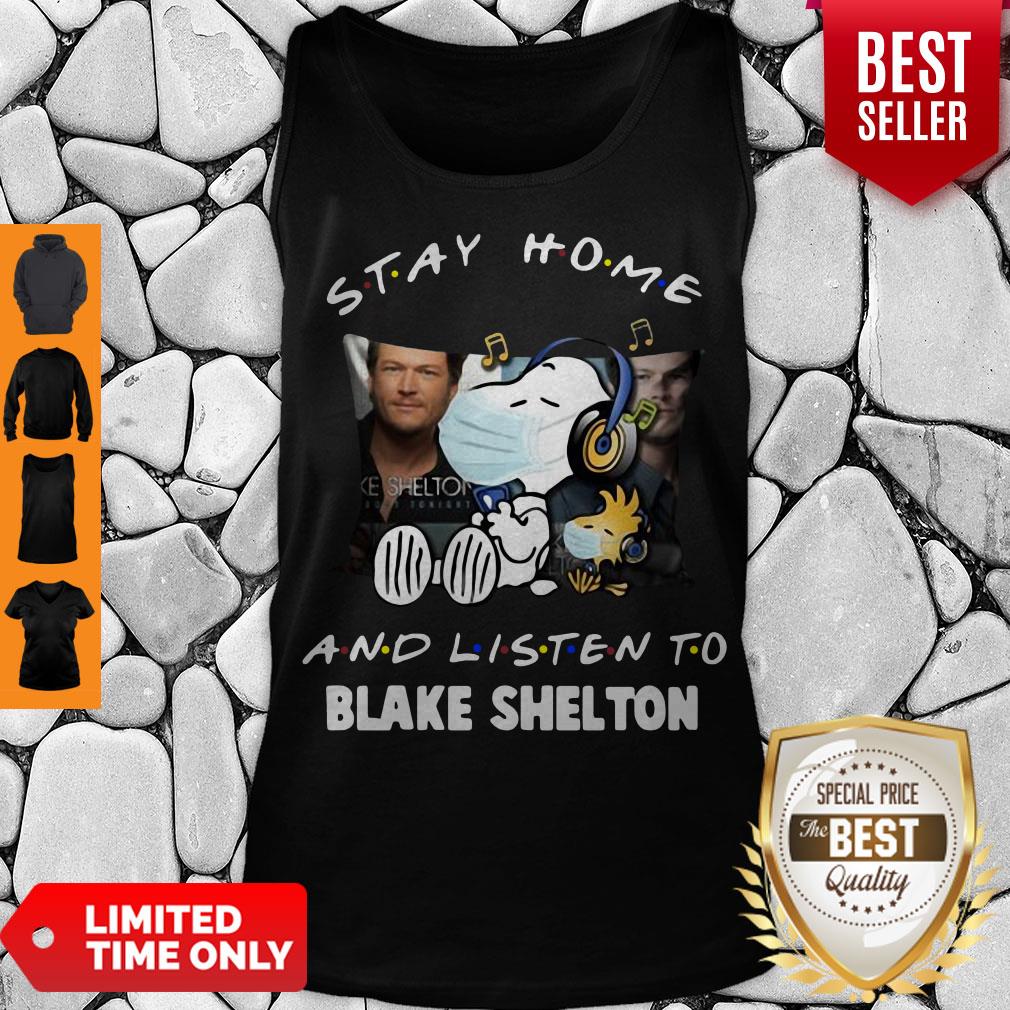 Awesome Snoopy Stay Home And Listen To Blake Shelton Shirt