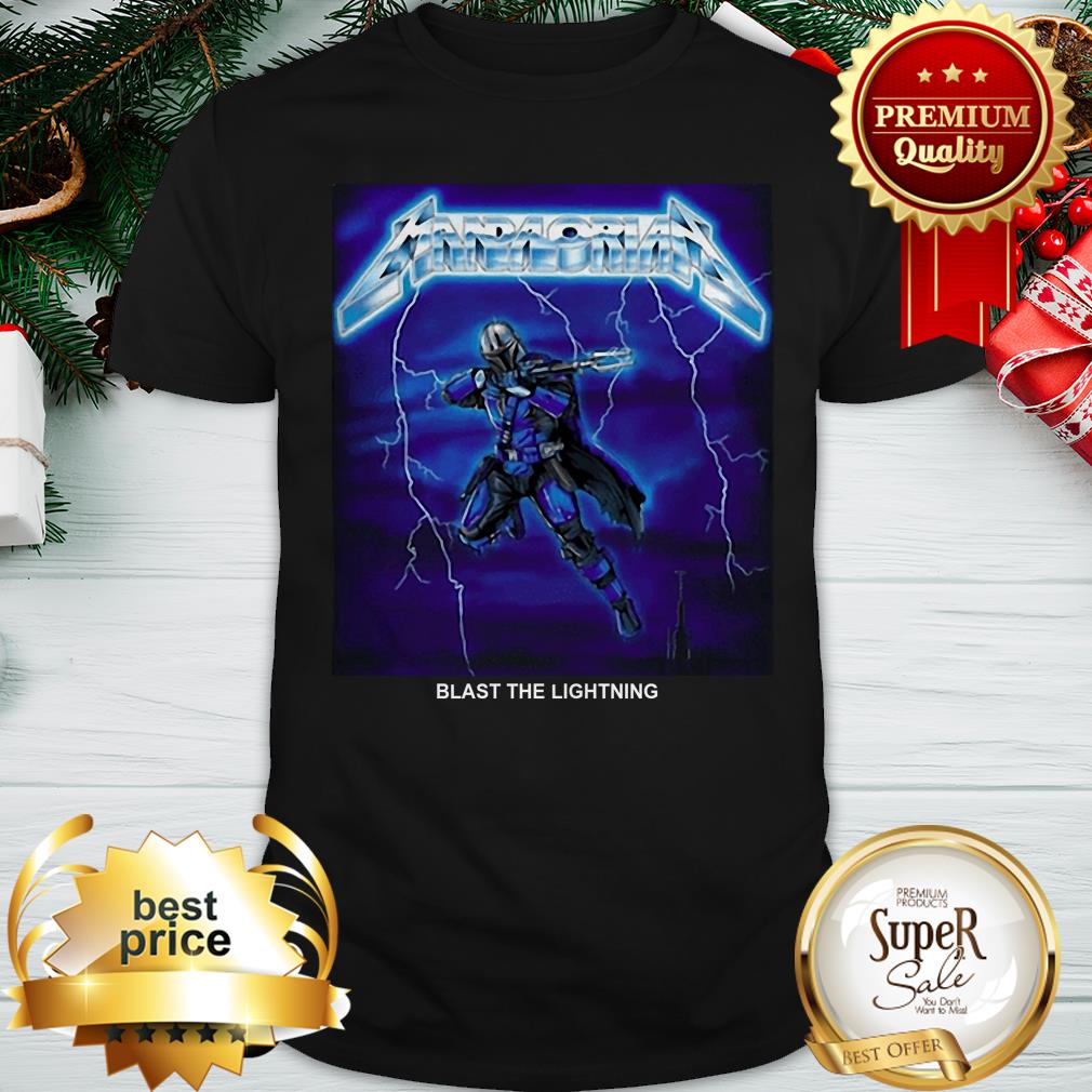 The Mandalorian Blast The Lightning Metallica Shirt