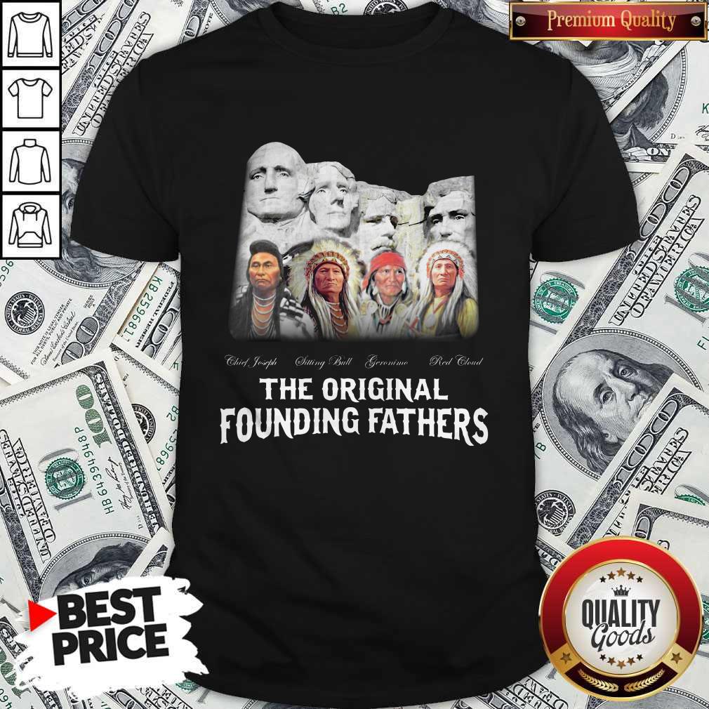 The Original Founding Fathers Shirt