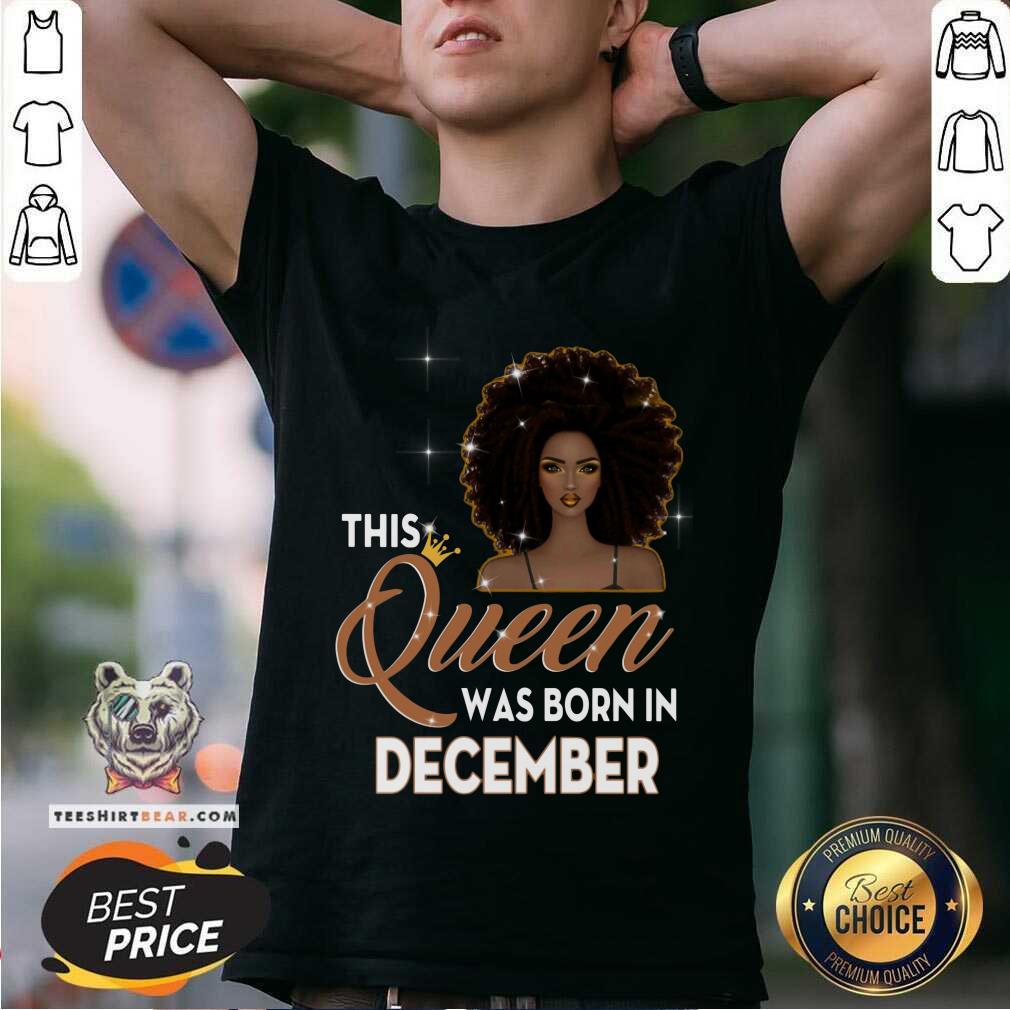 This Queen Was Born In December Shirt