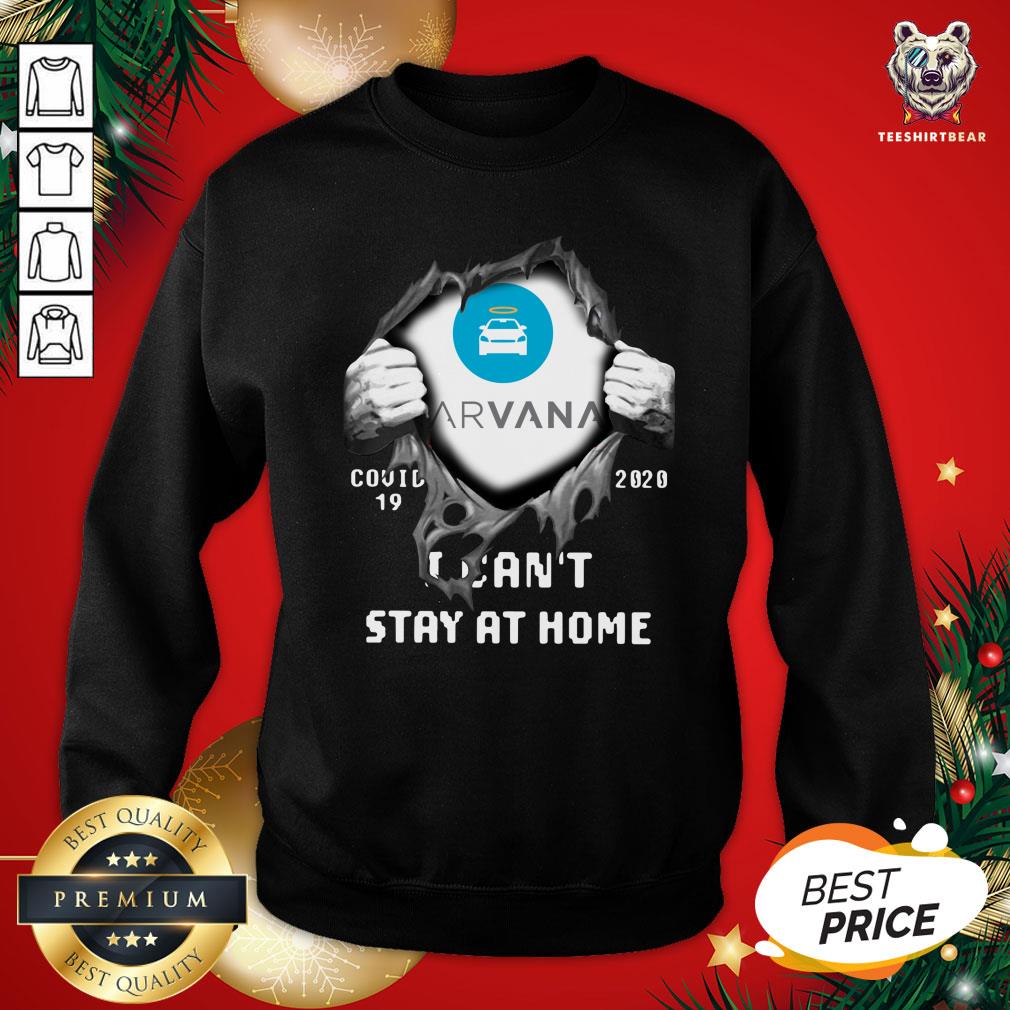 Top Blood Inside Me Carvana Covid 19 2020 I Can't Stay At Home Shirt