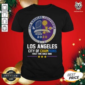 Top Los Angeles California Lakers Dodgers Los Angeles City Of Champions First Time Since 1988 Shirt
