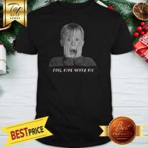 Macaulay Culkin-Cool Kids Never Die Shirt