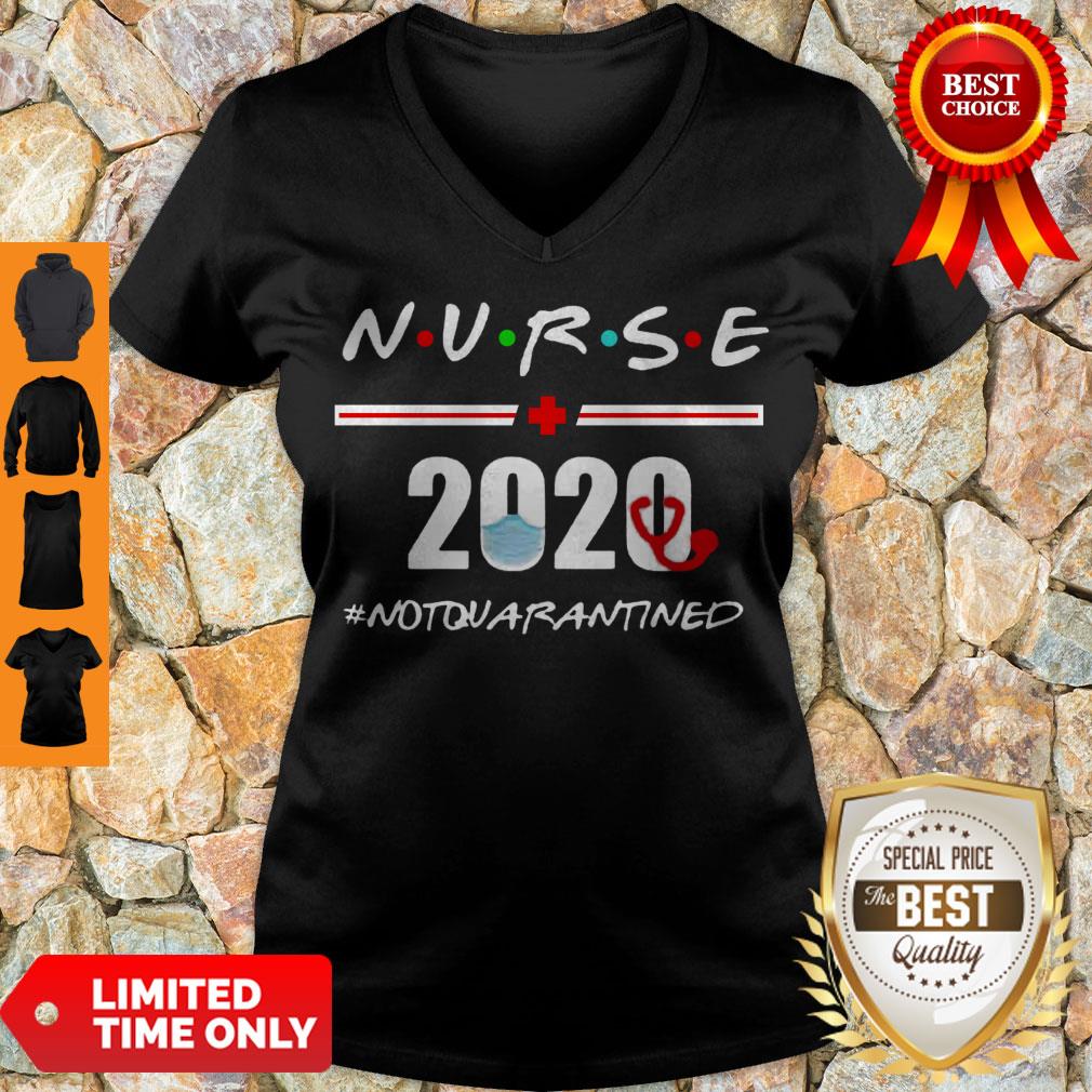 Premium Nurse 2020 Notquarantined Coronavirus Shirt