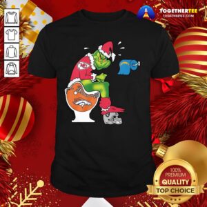Hot The Grinch Kansas City Chiefs Shit On Toilet Denver Broncos Other Teams Oakland Raiders Christmas Shirt