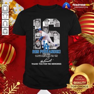 Cute 16 Ron Perranoski 1936 2020 Los Angele Dodgers Thank You For The Memories Signature Shirt