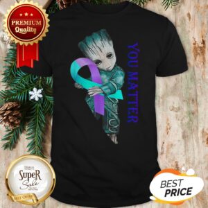 Baby Groot Suicide Prevention Awareness You Matter Shirt