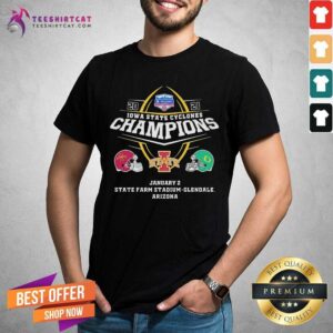 Good 2020 Iowa State Cyclones Champion January State Farm Stadium Glendale Arizona Shirt