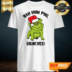 Bah Hum Pug Grinches Christmas Shirt