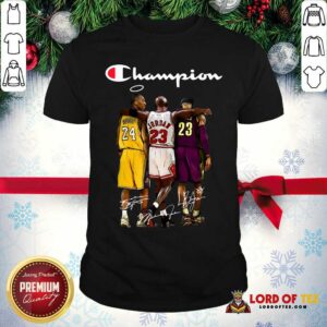 Awesome Kobe Bryant Michael Jordan Lebron James Champion Signatures Shirt