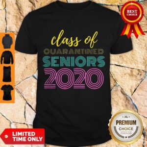 Class Of 2020 Quarantined Seniors Flu Virus Quarantine Grad Shirt