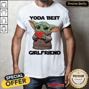 Hot Baby Yoda Best Girlfriend Shirt