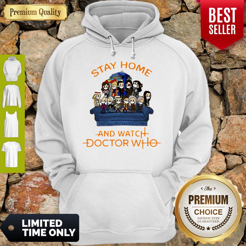 Official Stay Home And Watch Doctor Who Shirt