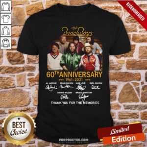 Awesome The Beach Boys 60th Anniversary 1961 2021 Thank You For The Memories Signatures Shirt
