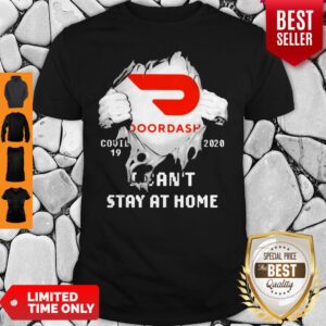 Blood Inside Me DoorDash Covid-19 2020 I Can’t Stay At Home Shirt