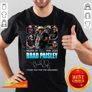 Top 22 Years Of Brad Paisley 1998 2020 Brad Paisley Thank You For The Memories Shirt