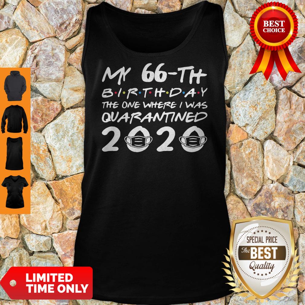Star My 66th Birthday The One Where I was Quarantined 2020 Mask Shirt