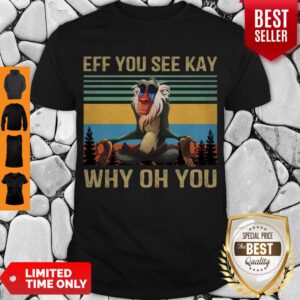Vintage Eff You See Kay Why Oh You Shirt