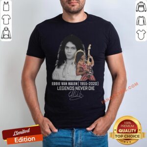 Eddie Van Halen 1955 2020 Legends Never Die Signature Shirt