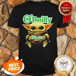 Official Star Wars Baby Yoda Hug O’Reilly Auto Parts Shirt
