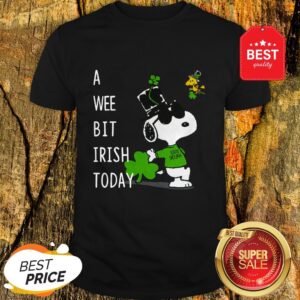 Snoopy A Wee Bit Irish Today Shamrock St. Patrick’s Day Shirt