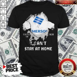 Blood Inside Me Emerson Electric Covid 19 2020 I Can’t Stay At Home Shirt