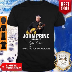 Nice John Prime 1946 2020 Thank You For The Memories Shirt