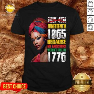 Black Women Juneteenth 1865 Shirt
