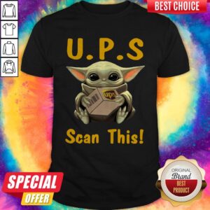 Pretty Baby Yoda Hug UPS Scan This Shirt