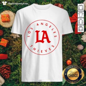 Best Los Angeles Thieves Shirt