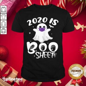 Top 2020 Is Boo Ghost Wear Mask Halloween Shirt
