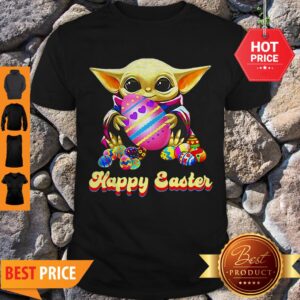 Good Baby Yoda Hug Easter Egg Happy Easter Shirt