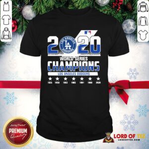 Top 2020 World Series Champions Los Angeles Dodgers Shirt