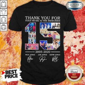 Thank You For Yous Musics And The Memories 19 2005 2020 Nick Jonas Joe Jonas Kevin Jonas Signature Shirt