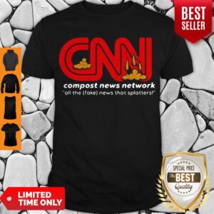 CNN Compost News Network All The Fake News That Matters Shirt