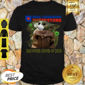Awesome Baby Yoda Real Canadian Superstore Survived Covid-19 2020 Shirt