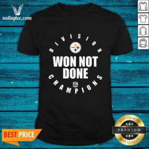Super Nice Steelers Afc North Champs We Not Done Shirt