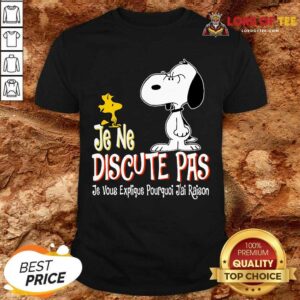 Good Snoopy And Woodstock Je Ne 145 Discute Shirt