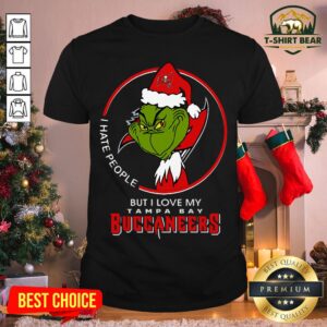 Pretty I Hate People But I Love My Tampa Bay Buccaneers Grinch Shirt