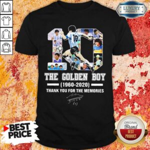 Funny 10 Diego Armando Maradona The Golden Boy 1960 – 2020 Signature Thanks Shirt
