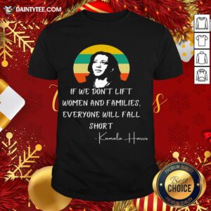 Hot Lift Women Families Madam VP Harris Biden Inauguration 2021 Shirt