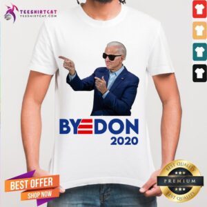 Good Joe Biden Byedon 2020 Shirt