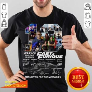 Nice 19 Years Of Fast And Furious 2001 2020 10 Movies Thank You For The Memories Signatures Shirt