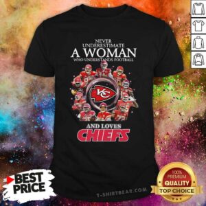 Amused A Woman Who Understands 13 Football And Loves Kansas City Chiefs Signatures Shirt