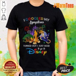 Nice Newspaper I Googled My Symptoms Disney Shirt