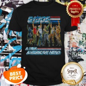 Nice G.I. Joe A Real American Hero Shirt