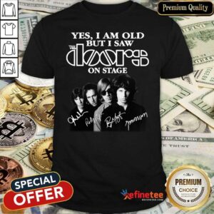 Happy Yes I Am Old But I Saw The Colors On Stage Signatures Shirt
